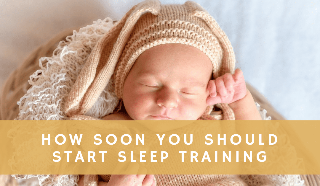How Soon You Should Start Sleep Training