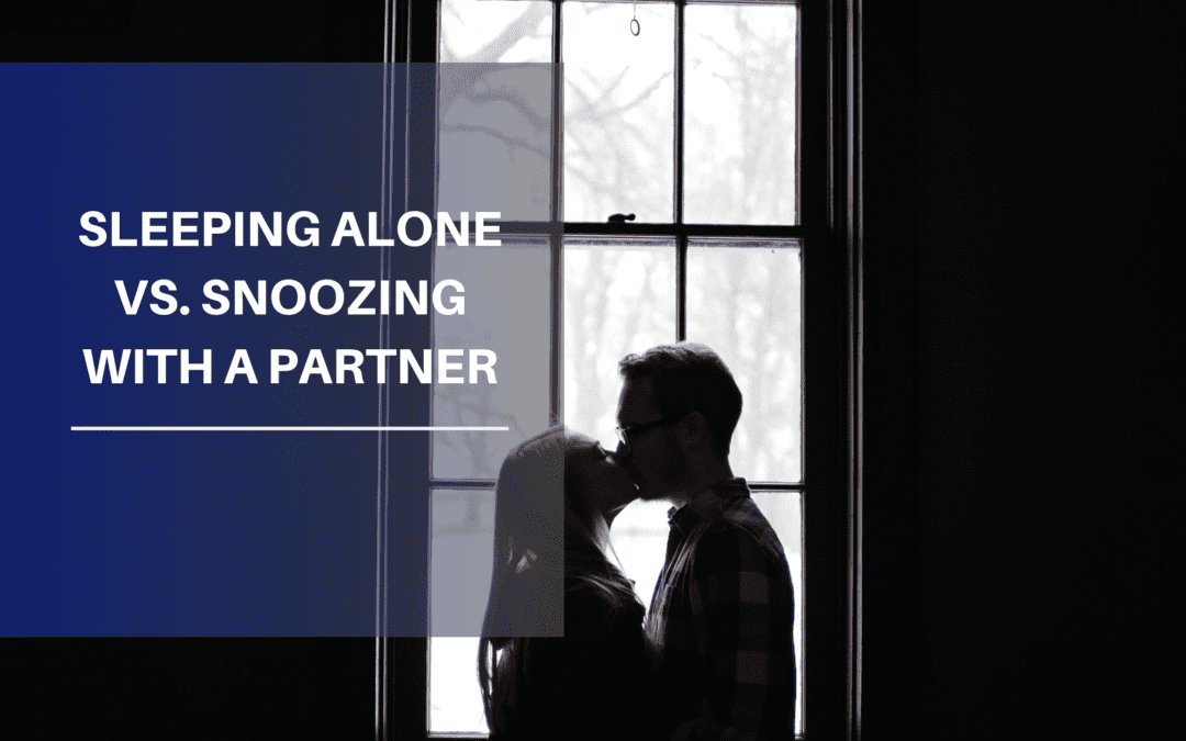 Sleeping Alone vs. Snoozing with a Partner