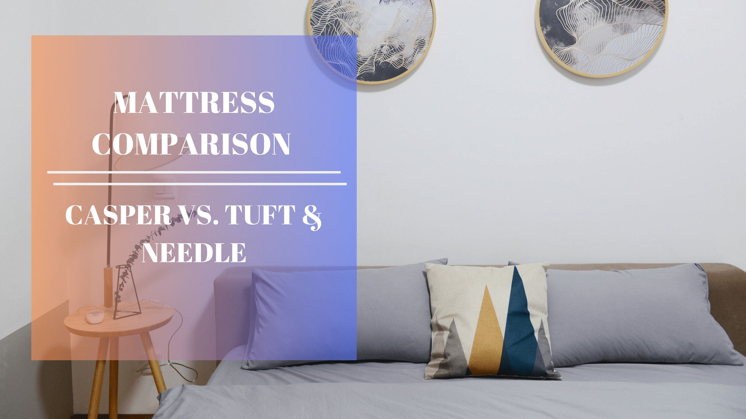Casper vs. Tuft & Needle Mattress Comparison Counting Sheep Sleep