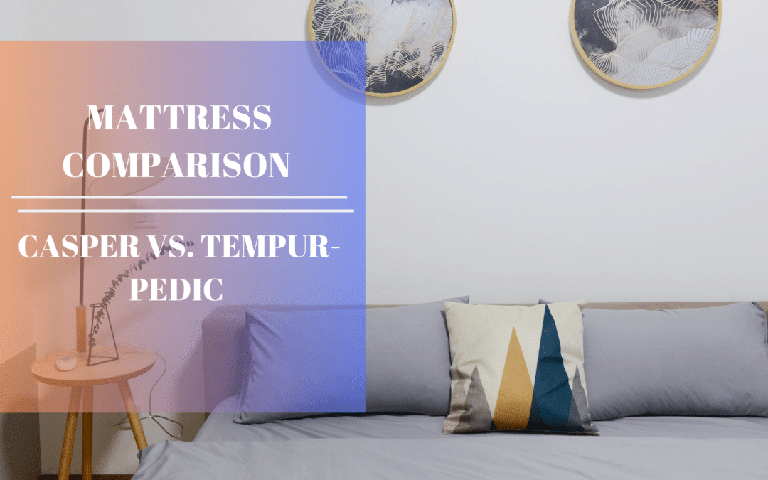 Tempur-Pedic VS Purple – A Mattress Comparison